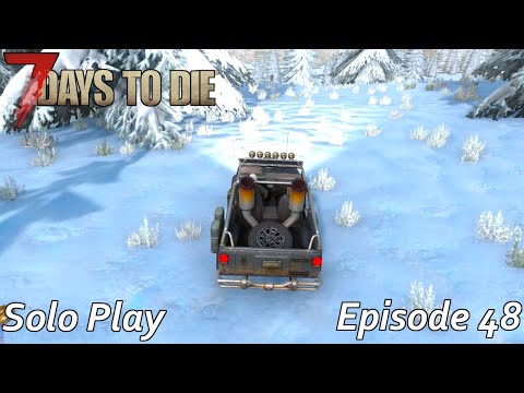 7 Days to Die Alpha 21 Episode 48 - Let us do some map exploration