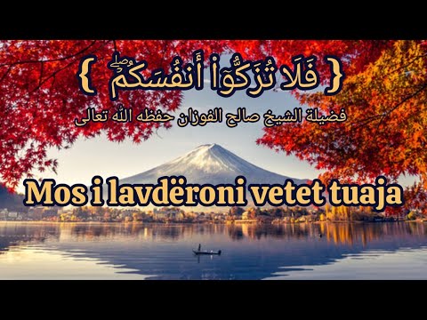 Lavdërimi i vetëvetes | frika e Sahabëve nga syfaqësia | hipokrizia | shirku i vogël