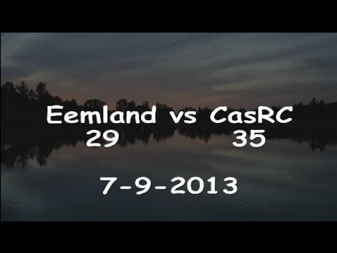 Competitie wedstrijd: CasRC vs Eemland  07-08-2013 (highlights)