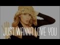 Kylie Minogue - Just Wanna Love You