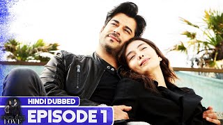 Endless Love - Episode 1  Hindi Dubbed  Kara Sevda