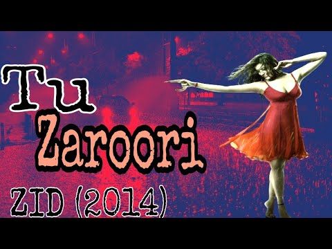 Tu Zaroori (Lyrical) - ZiD|Mannara, Karanvir|Sunidhi Chauhan, Sharib Sabri|Sharib Toshi
