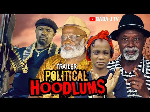 POLITICAL HOODLUMS TRAILER | COMING SOON 3RD JAN 2026 7PM WAT