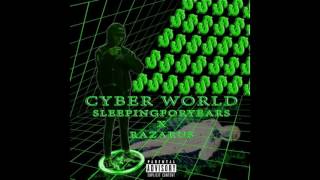 Sleepingforyears - Cyber World E.P (Prod. Razarus) // [2017]