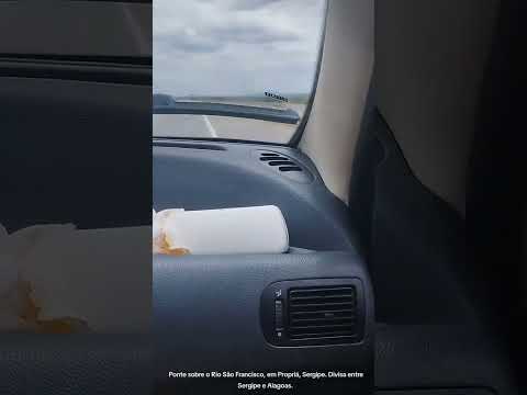 PONTE SOBRE O RIO SÃO FRANCISCO, EM PROPRIÁ, SERGIPE,  NA DIVISA COM ALAGOAS.