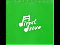Direct Drive - Don't Depend On Me
