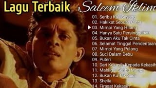 Download lagu Lagu Terbaik Saleem Iklim mp3