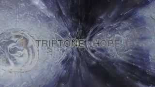 TRIPTONE : Hope