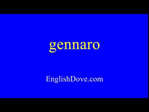 How to pronounce gennaro in American English.
