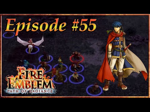 Fire Emblem: Path Of Radiance - Serenes First Wave, Ike Capped - Episode 55