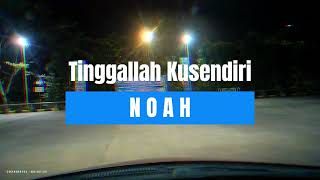 Download lagu NOAH - Tinggallah Kusendiri (Lirik) mp3 Download lagu NOAH - Tinggallah Kusendiri (Lirik) mp3