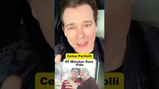 45 minutos Sem Vida @CelsoPortiolliOficial  #shorts #fe #tvbrasil