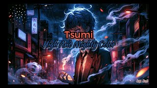 Download lagu Tsumi - High And Mighty Color // Sub Español   Romaji mp3