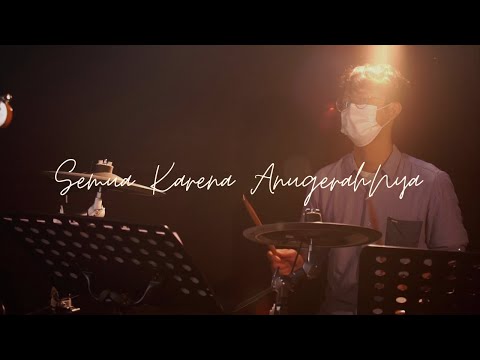 Semua Karena AnugerahNya