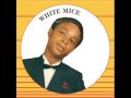 White Mice - True love