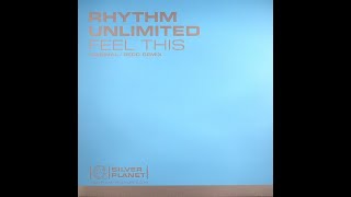 Rhythm Unlimited - Feel This (Original Mix)