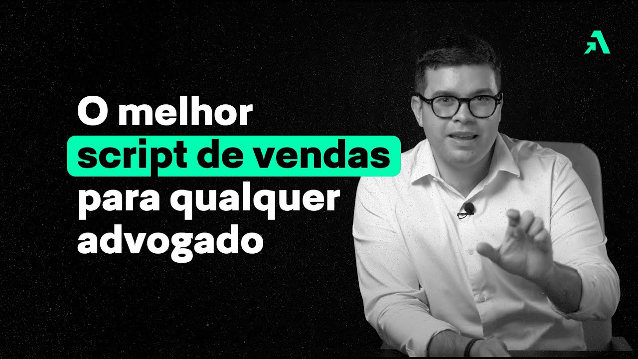 O melhor script de vendas para qualquer advogado