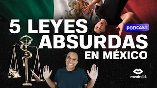 LEYES ABSURDAS EN MÉXICO