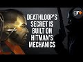 Deathloop Hidden Gameplay & Hitman Mechanics