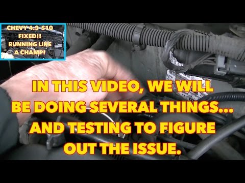 4.3 Chevy S10 Not starting. Fixed!! EASY...Popping, Vapor locking...Jump time??... 1995-2008