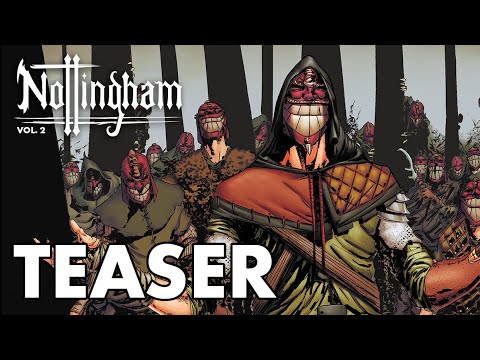 Nottingham Vol. 2: A King's Ransom - Official Teaser
