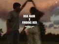 HUA MAIN X FINDING HER Speed Up AMITY