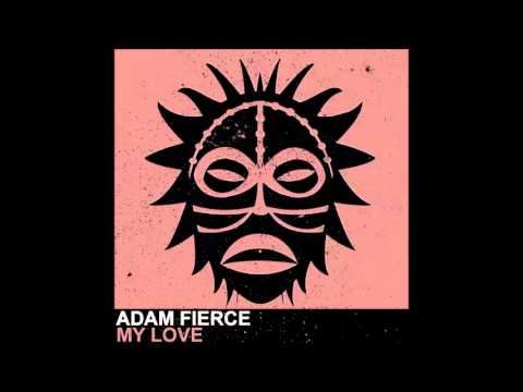 Adam Fierce - My Love [Vudu Records]