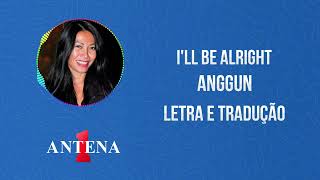Download lagu Antena 1 - Anggun - I'll Be Alright - Letra e Tradução mp3 Download lagu Antena 1 - Anggun - I'll Be Alright - Letra e Tradução mp3