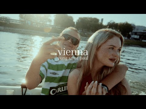 YUNG SAINT PAULl- Vienna (OFFICIAL VIDEO)