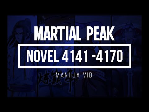 Martial Peak Novel: Chapter 4141 - 4170 English Novel
