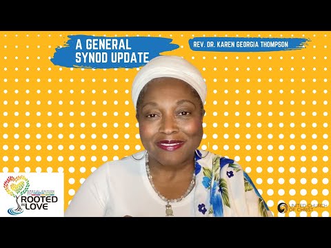 Latest General Synod 2021 Update from the Rev. Karen Georgia Thompson
