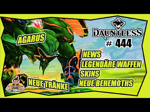 DAUNTLESS #444 AGARUS ★ TERRA ESKALATION BOSS ★ TRÄNKE & MISSIONEN ★ Neue Behemoths & Skins ★ News
