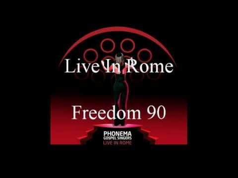 Phonema gospel Singers - Freedom 90 - live in rome