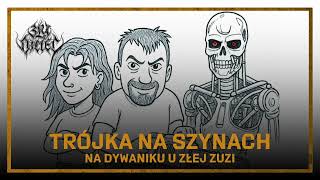 Trójka na szynach: Na dywaniku u Złej Zuzi
