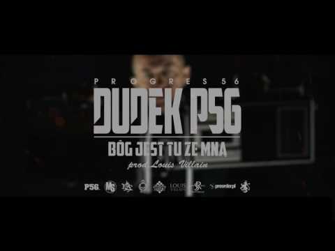 10. DUDEK P56 - BÓG JEST TU ZE MNĄ PROD.LOUIS VILLAIN (PROGRES 56 // NOWOŚĆ 2016)