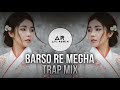 Barso Re Megha Trap Mix | Avi Remix | Use Headphone 🎧
