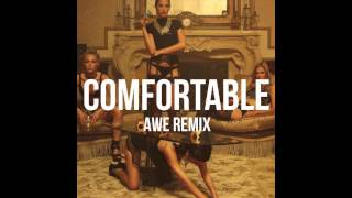 The Knocks - Comfortable feat X Ambassadors (AWE Remix)