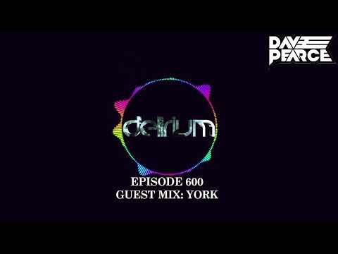 Dave Pearce Presents Delirium - Episode 600