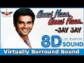 Unnai Naan | 8D Audio Song | Jay Jay | Tamil 8D Songs
