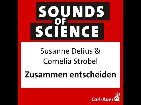 #188 Susanne Delius & Cornelia Strobel – Zusammen entscheiden
