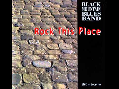 Anyway You Want - Black Mountain Blues Band & Spinning Wheel Horns (Live in Lucerne)