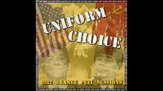 Uniform Choice- War Is Here