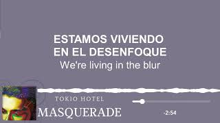 Tokio Hotel – Masquerade | Sub Español • Lyrics