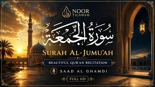 Download lagu Surah Al-Jumu'ah | Beautiful Qur'an Recitation | Saad Al-Ghamdi | Full HD mp3