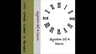 System of a Down - Untitled 1995 Demo Tape (Full Album)