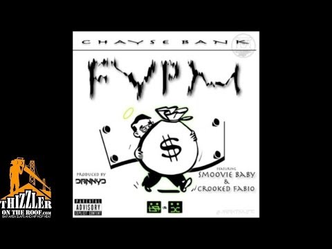 Chayse Bank ft. Smoovie Baby, Crooked Fabio - F.Y.P.M. [Prod. Danny D.] [Thizzler.com]