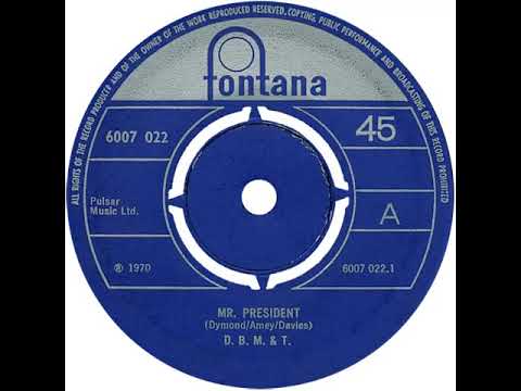 UK New Entry 1970 (142) D. B. M. & T. - Mr. President