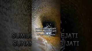 Download lagu SUMUR KAROMAH SUNAN GUNUNG JATI@shorts mp3