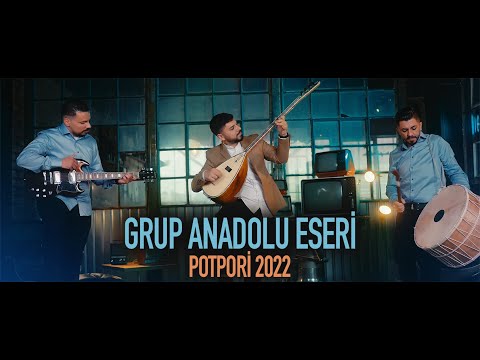 Grup Anadolu Eseri - POTPORİ 2022 - Halime’nin Aşıkları, Fendiye, Fidayda (Hüdayda)