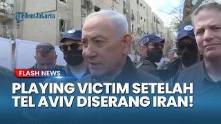 SEBUT IRAN PROBLEM DUNIA! Netanyahu Serukan Hancurkan Program Nuklir Iran Usai Tel Aviv Diserang